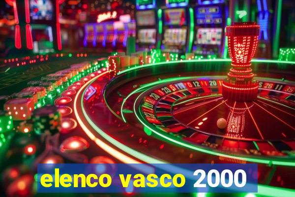 elenco vasco 2000